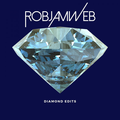 RobJamWeb - Diamond Edits [WAXA40]